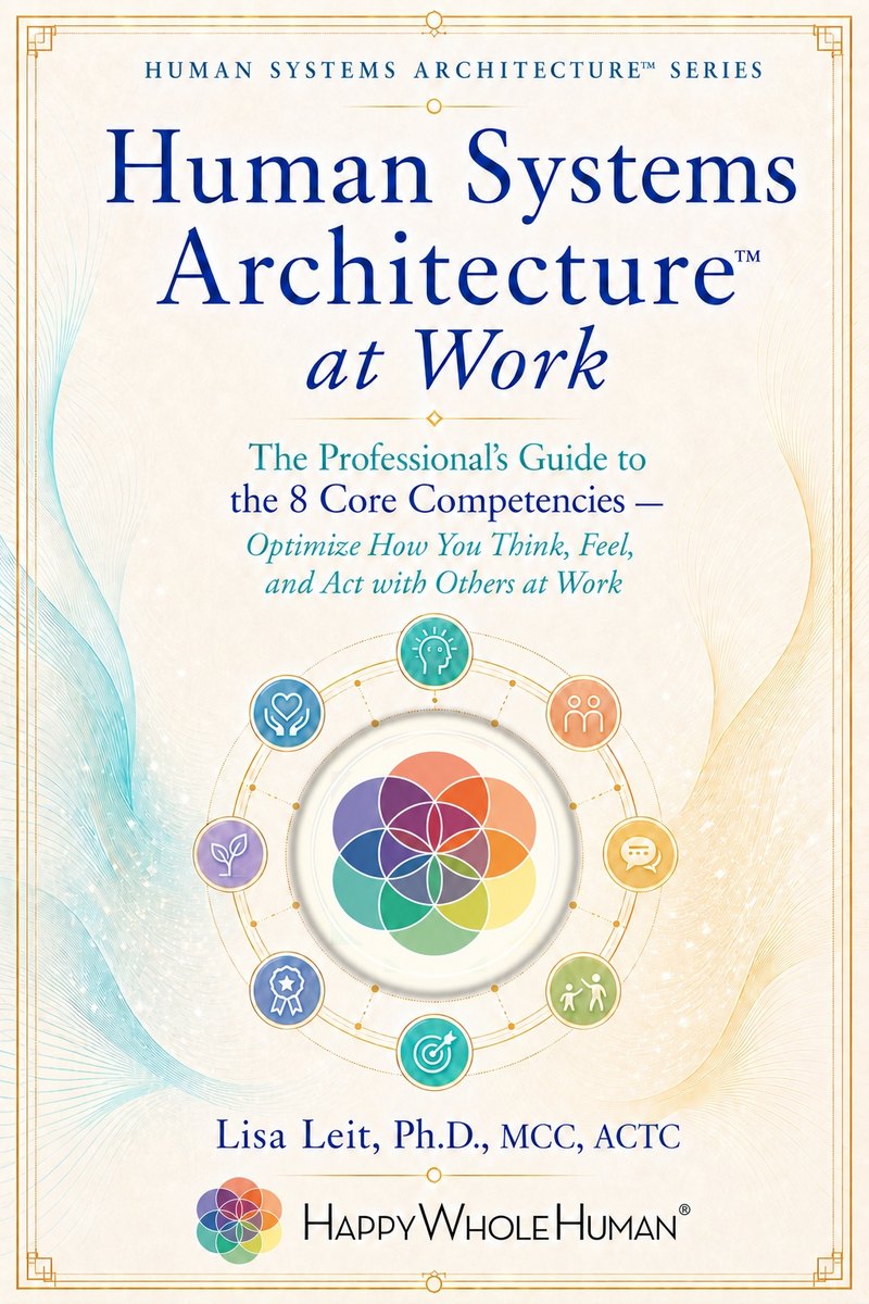 Human Systems Architecture&trade; at Work book cover